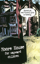 Moore House for Wayward Children from Alias Vol 1 22 0001.png